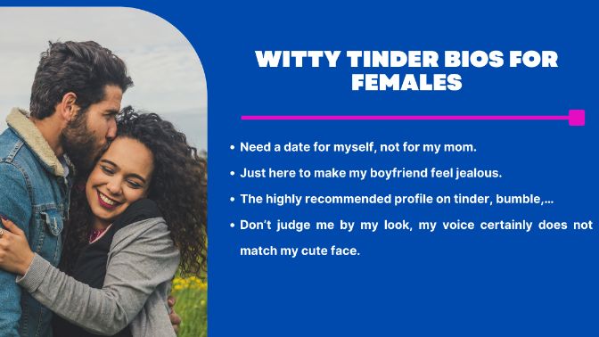 Witty tinder bios for female