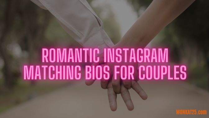 Romantic Instagram Matching Bios For Couples