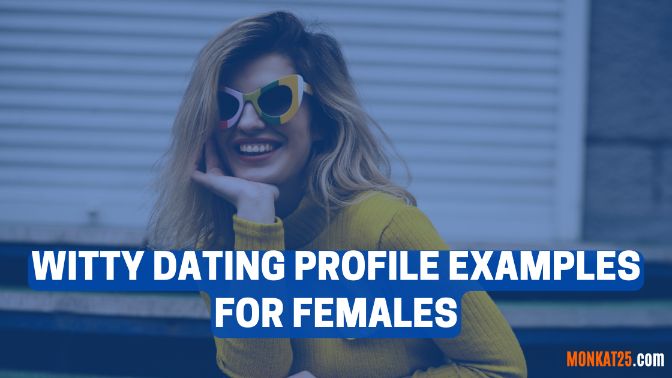 witty dating profile examples for females